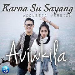 Aviwkila Karna Su Sayang (Acoustic Version)