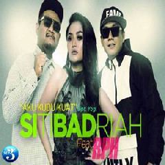 Siti Badriah Aku Kudu Kuat (feat. RPH)